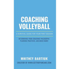Coaching Volleyball: A Survival Guide for Your First Season - Paperback