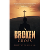 A Broken Cross - Hardcover