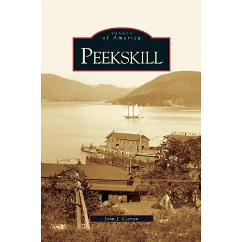 Peekskill - Hardcover