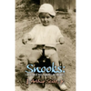 Snooks: A Collection of Tales, Ramblings, and Anecdotes... - Paperback