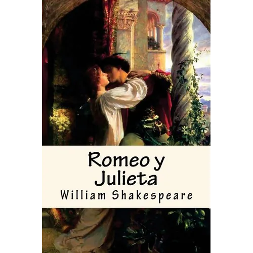 Romeo y Julieta (Spanish) Edition - Paperback