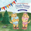 After Potty Training Comes Private Training: With Private Duke and Daisy Wears - Paperback
