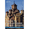 Visits to Monasteries in the Levant - Paperback