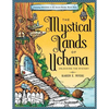 The Mystical Lands of Uchana: Coloring Adventures in the Secret Realms: Book Three: Unlocking the Mystery - Paperback