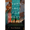 A Sunny Place for Shady People: How Malta Became One of the Most Curious and Corrupt Places in the World - Hardcover