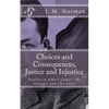 Choices and Consequences, Justice and Injustice: Duality in Albert Camus' The Stranger and The Guest - Paperback