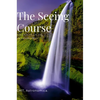 The Seeing Course - Hardcover