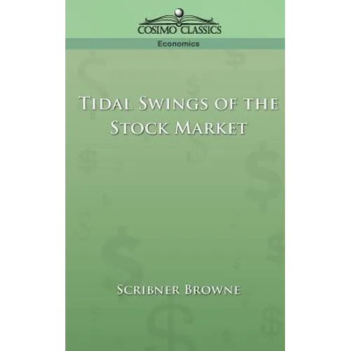 Tidal Swings of the Stock Market - Paperback