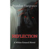 Reflection: A White Council Novel - Hardcover