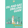 Oil and Gas Drilling Guide - Paperback