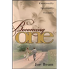 Becoming One: Emotionally, Physically, Spiritually - Paperback