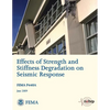 Effects of Strength and Stiffness Degradation on Seismic Response (FEMA P440A / June 2009) - Paperback