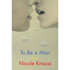 To Be a Man: Stories - Paperback