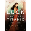 Luck of the Titanic - Hardcover