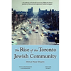 The Rise of the Toronto Jewish Community - Paperback