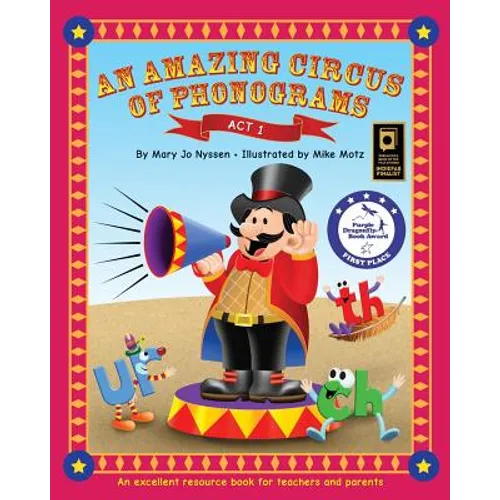 An Amazing Circus of Phonograms-Act 1: An excellent resource book for teachers and parents - Paperback