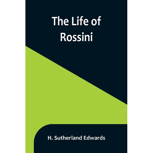 The Life of Rossini - Paperback