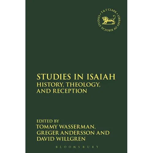Studies in Isaiah: History, Theology, and Reception - Paperback