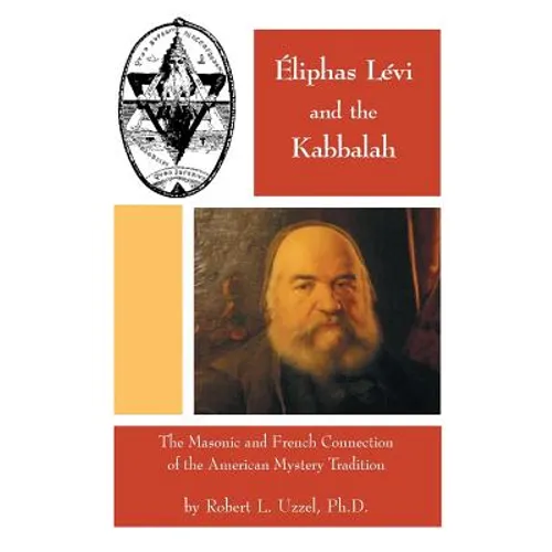 Eliphas Levi and the Kabbalah - Paperback
