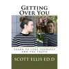 Getting Over You: Learn to love yourself and the truth - Paperback