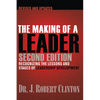 The Making of a Leader: Recognizing the Lessons and Stages of Leadership Development - Paperback