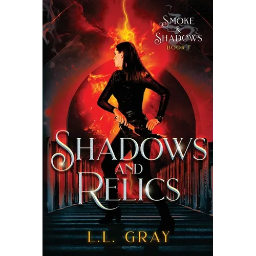 Shadows and Relics - Paperback
