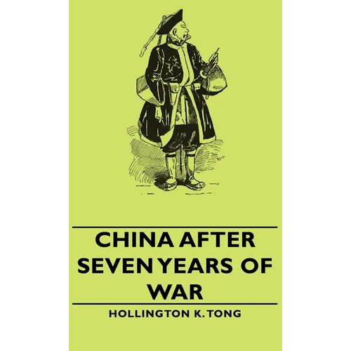 China After Seven Years of War - Hardcover