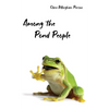 Among the Pond People - Hardcover