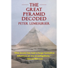 The Great Pyramid Decoded by Peter Lemesurier (1996) - Paperback