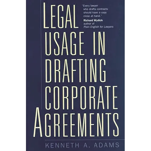 Legal Usage in Drafting Corporate Agreements - Hardcover