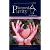 Planned Purity for parents(R) - Hardcover