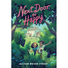 Next Door to Happy - Hardcover