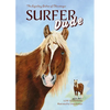 Surfer Dude: The Legendary Stallion of Chincoteague - Hardcover
