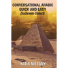 Conversational Arabic Quick and Easy: Sudanese Dialect - Paperback