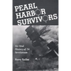 Pearl Harbor Survivors: An Oral History of 24 Servicemen - Paperback