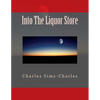 Into the Liquor Store - Paperback
