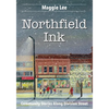 Northfield Ink: Community Stories Along Division Street - Paperback