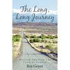 The Long, Long Journey: Driving Through the Land of Sorrow - Paperback