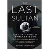 The Last Sultan - Paperback