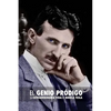 El Genio Pródigo: La Extraordinaria Vida de Nikola Tesla - Paperback