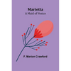 Marietta: A Maid of Venice - Paperback