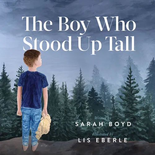 The Boy Who Stood Up Tall - Paperback