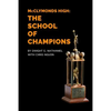 McClymonds High: The School Of Champions - Paperback