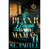 Plan B Drama & Baby Mama's 2: An African American Romance - Paperback