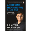 Achieving Meaningful Success: Unleash the Power of Me! - Paperback