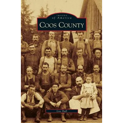 Coos County - Hardcover