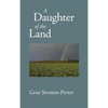 Daughter of the Land - Hardcover