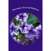 Alternative Survival Medicine: Using what you have on hand in unexpected medical emergencies when no other help is available - Paperback