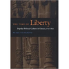 The Time of Liberty: Popular Political Culture in Oaxaca, 1750-1850 - Paperback