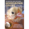 Incubating and Hatching Homegrown Chicks - Paperback